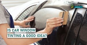 Is Car Window Tinting a Good Idea_